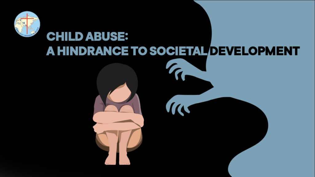 Child abuse: A hindrance to societal development